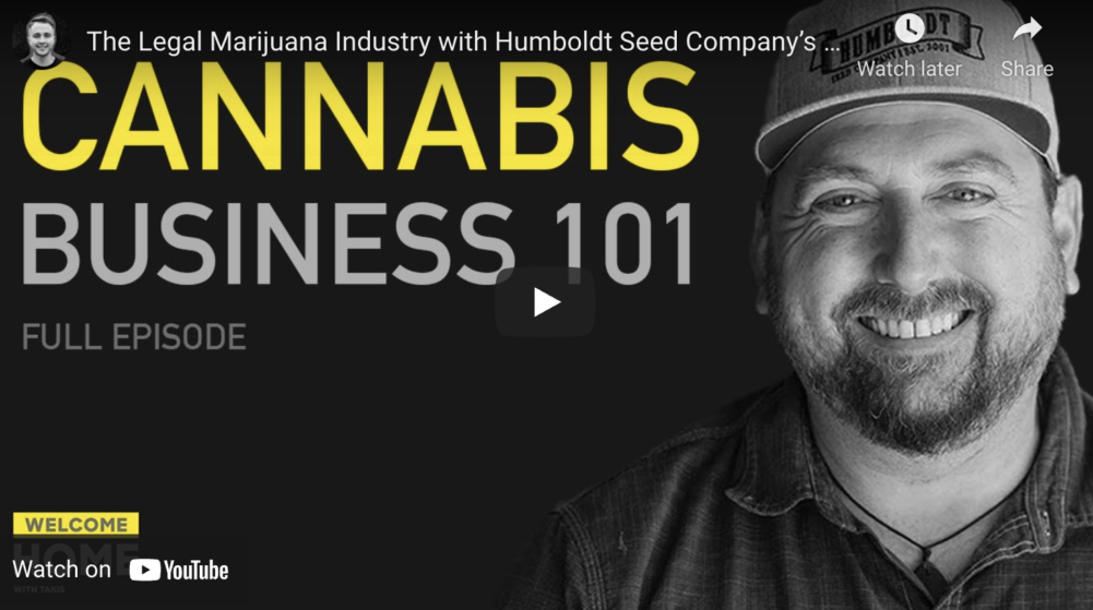 อุตสาหกรรมกัญชาที่ถูกกฎหมายกับ Nathaniel Pennington ของ Humboldt Seed Company