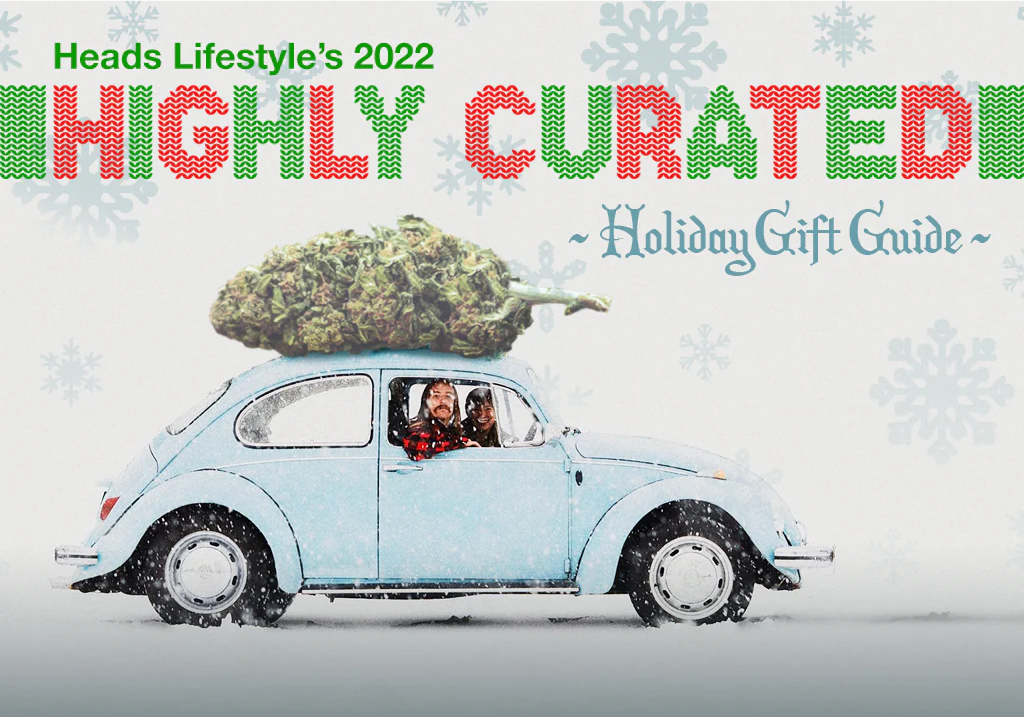 Heads Highly Curated Gift Guide 2022 two men in VW bug with giant cannabis nug on roof